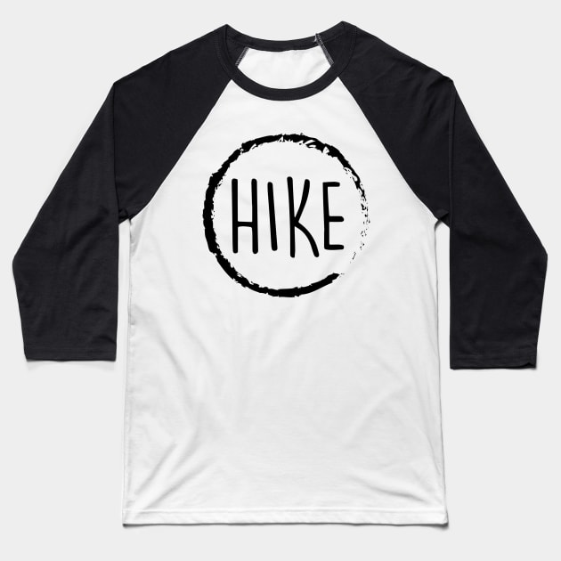 Hiking for your next climb Baseball T-Shirt by abbyhikeshop